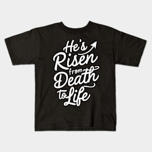 He's risen Kids T-Shirt